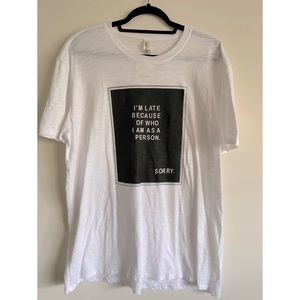 NWT I’m Sorry I’m Late Graphic Tee - Size XL